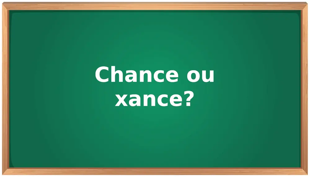 chance ou xance