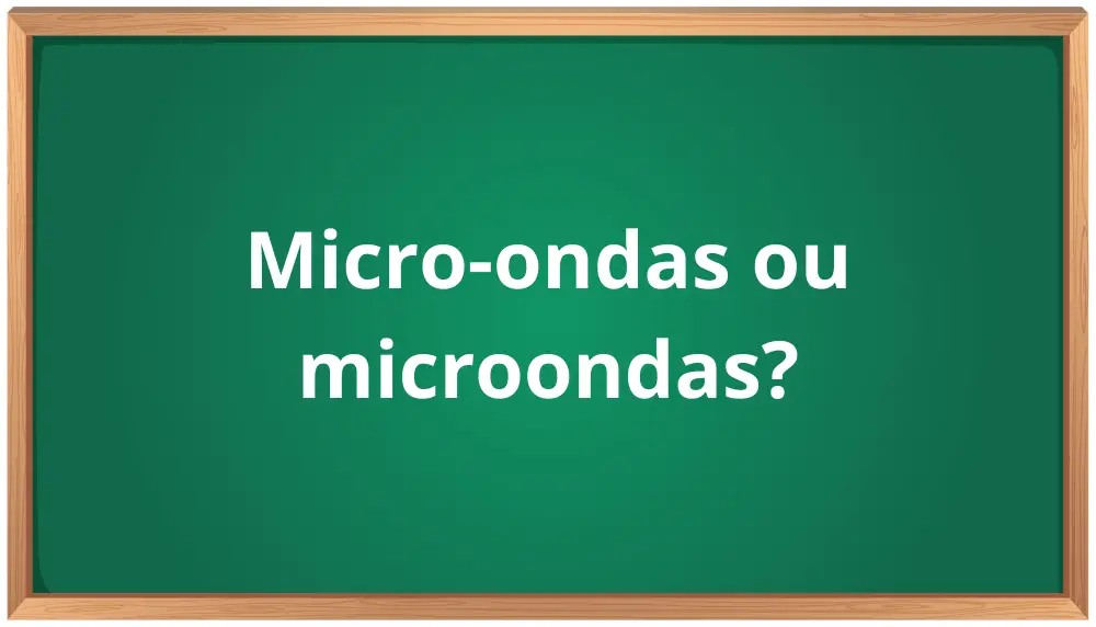 micro-ondas ou microondas